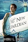The New Guardian (Legend of the Mer, #2)