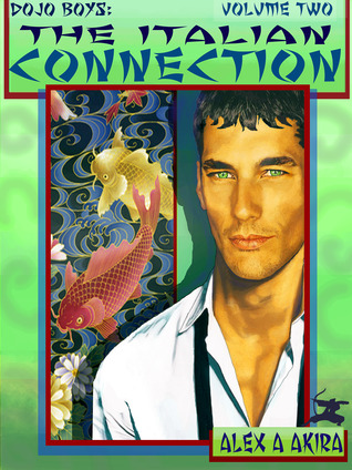 The Italian Connection 2 (Dojo Boys, #5)