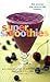 Super Smoothies: 50 Recipes...