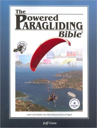 The Powered Paragliding Bible 2