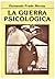 La guerra psicológica
