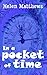 In a Pocket of Time