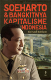 Soeharto & Bangkitnya Kapitalisme Indonesia