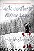 White Christmas All Over Again - A Christmas Contemporary Romance Novel