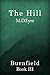 The Hill: Burnfield Book III