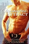 Opposites Attract by Cat Johnson