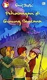 Petualangan Di Gunung Bencana by Enid Blyton