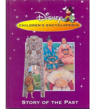 Disney Children Encyclopedia "Story Of The Past" (Hardcover)
