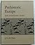 Prehistoric Europe: The Economic Basis