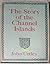 A Short History of the Channel Islands