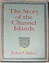 A Short History of the Channel Islands