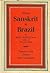 From Sanskrit to Brazil; Vignettes and Essays Upon Languages