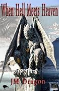 When Hell Meets Heaven