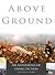 Above Ground