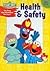 Sesame Street Health & Safety (Happy Healthy Monsters)