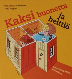 Kaksi huonetta ja heittiö (Hardcover)