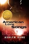 American Love Songs by Ashlyn Kane