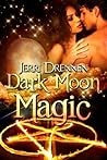 Dark Moon Magic by Jerri Drennen