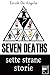 Seven deaths Sette strane s...
