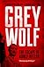 Grey Wolf: The Escape of Ad...