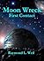First Contact by Raymond L. Weil