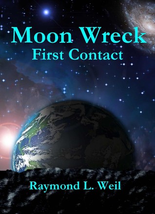 First Contact (Moon Wreck, #1)