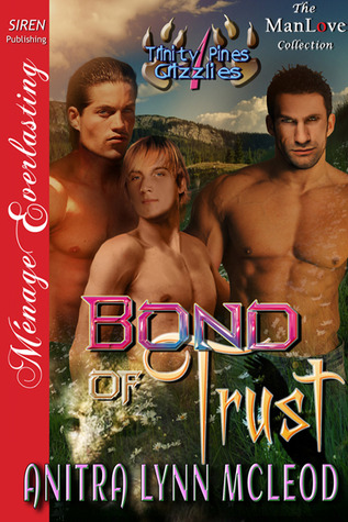 Bond of Trust (Trinity Pines Grizzlies #1)