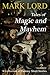 Tales of Magic and Mayhem: A Collection of Fantasy Short Stories