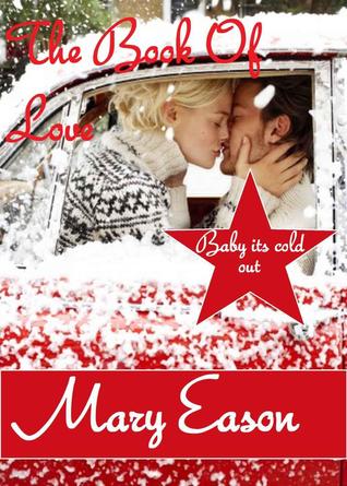 The Book Of Love (Baby It's Cold Out #1)