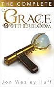 The Complete Grace and Witherbloom
