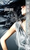 Manipulation by Jolene Perry