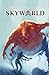 Samleren (SkyWorld, #2)