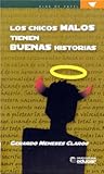 Los chicos malos ...