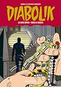 Diabolik Gli anni della gloria n. 15: La cavia umana - Corsa ai gioielli
