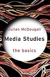 Media Studies by Julian McDougall