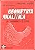 Geometria Analítica: Um Tratamento Vetorial