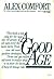 A GOOD AGE (A Fireside Book)