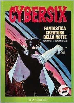 Cybersix n. 1: Fantastica creatura della notte (Paperback)