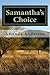 Samantha's Choice
