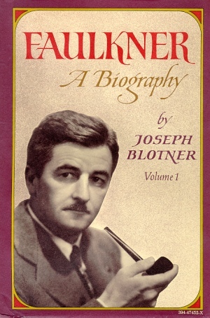 Faulkner: A Biography (Volume 1 of 2)