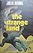 The Strange Land by Julia Riding