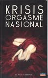 Krisis Orgasme Nasional Krisis Orgasme Nasional