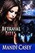 Betrayal Bites