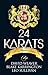24 Karats by David Weaver
