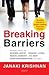 Breaking Barriers by Janaki Krishnan