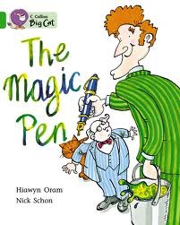 The Magic Pen: Band 05/Green (Collins Big Cat)