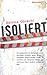 Isoliert