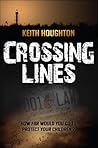Crossing Lines by Keith  Houghton