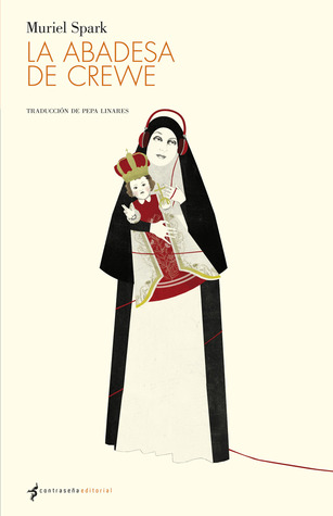 Portada de La abadesa de Crewe, de Muriel Spark