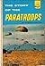The Story Of The Paratroops